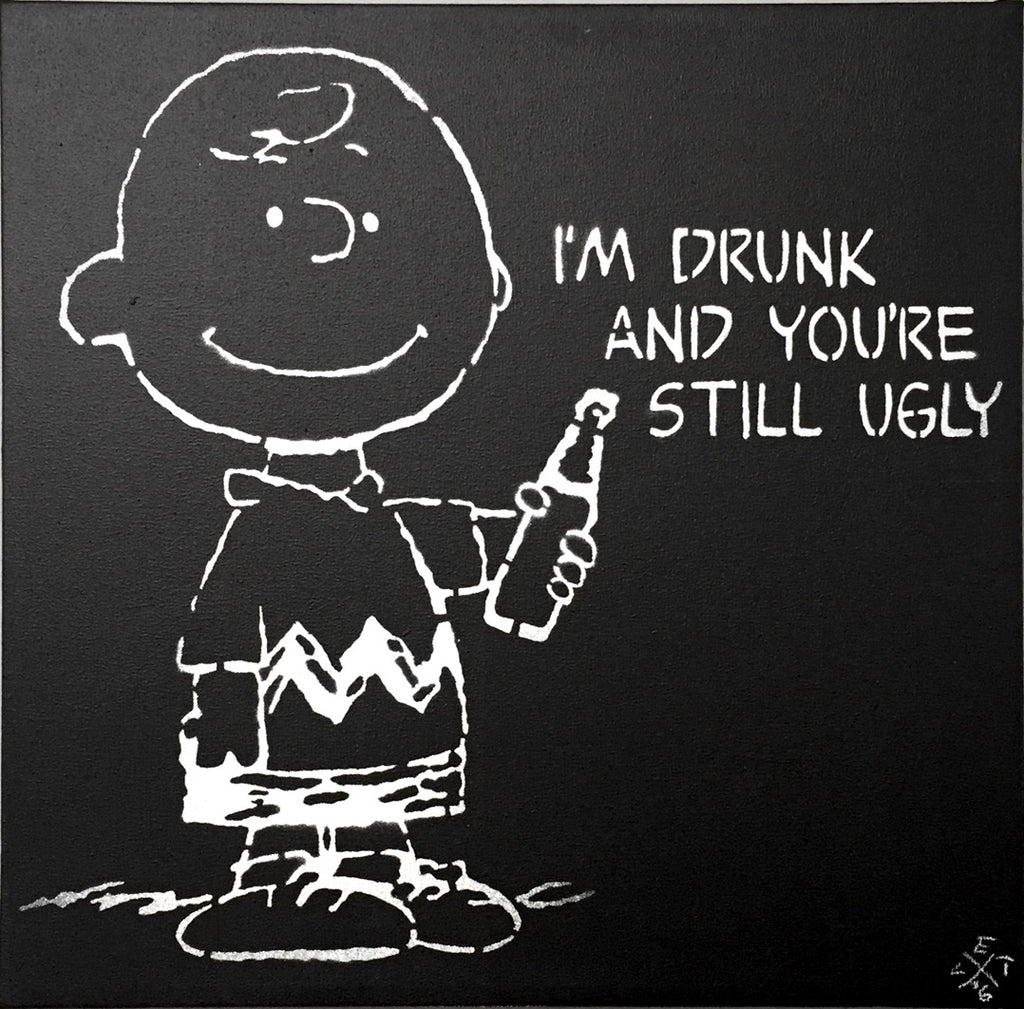 L.E.T. : "I´m drunk and you´re still ugly" (black)